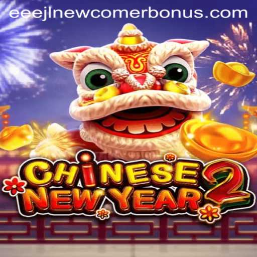 Discover the Excitement of CHINESENEWYEAR2: A Comprehensive Guide to Gameplay and Strategy